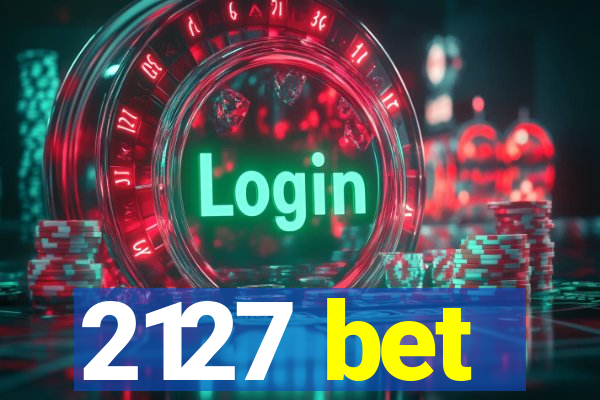 2127 bet